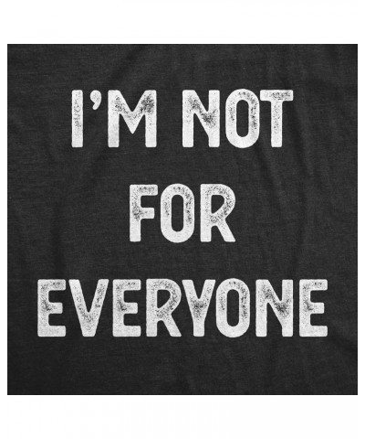 Funny Sarcastic Tee Funny Womens T Shirts Heather Black - Not for Everyone $11.82 T-Shirts