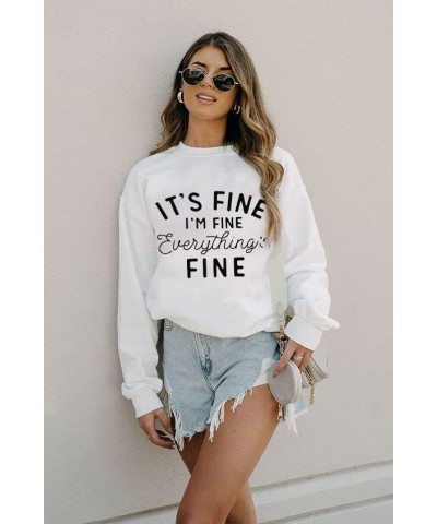 Womens Oversized Sweatshirt Its Fine Im Fine Everything is Fine Sweatshirt Casual Crewneck Long Sleeve Pullover Tops White $1...