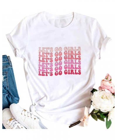 Let's Go Girls T Shirt Women Bachelorette Party Shirt Bride Gifts Shirts Wedding Vacation Short Sleeve Tee Tops White 4 $10.0...