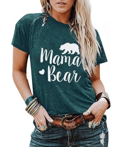 Women Mama Bear Graphic T-Shirts Summer Crew Neck Letter Print Short Sleeve Comfy Blouses Tees Dark Green $11.04 T-Shirts